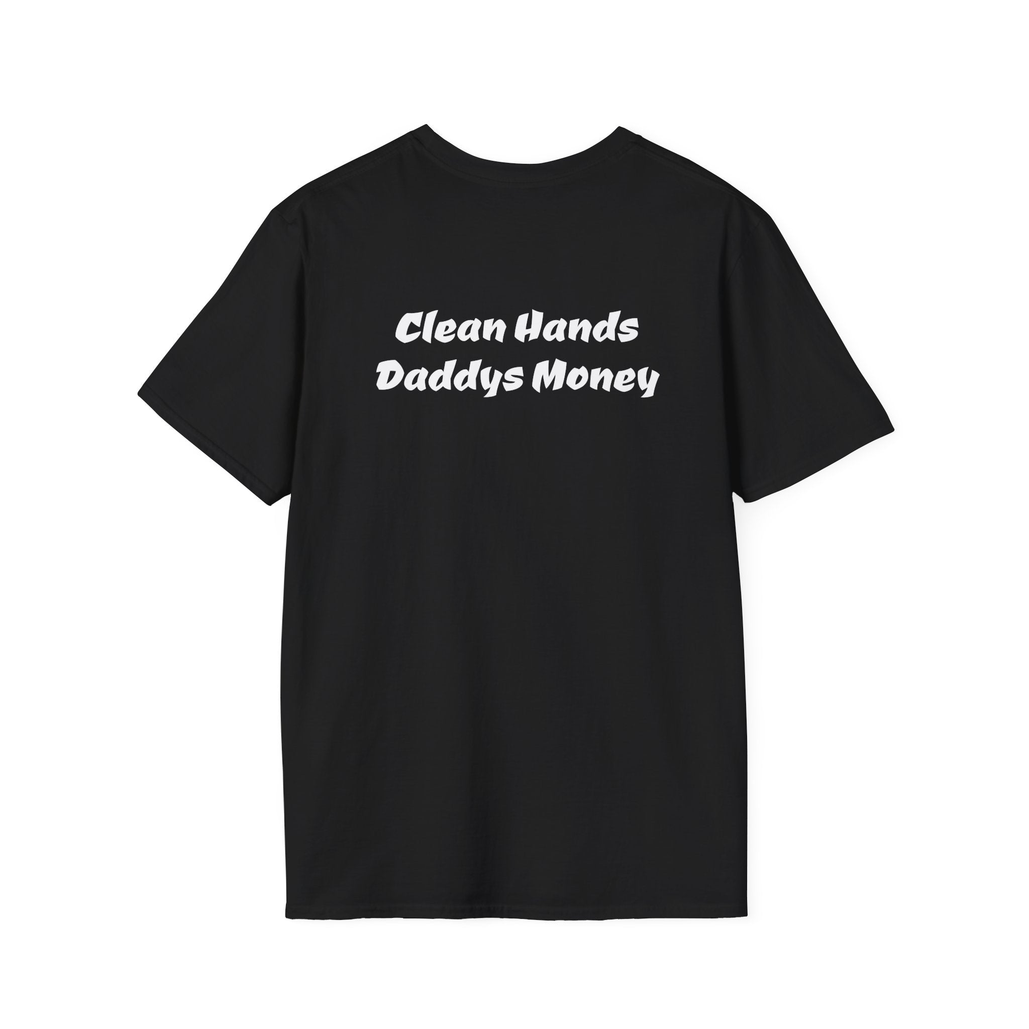 T-Shirt — “Back Forty Fab” / “Clean Hands Daddys Money”