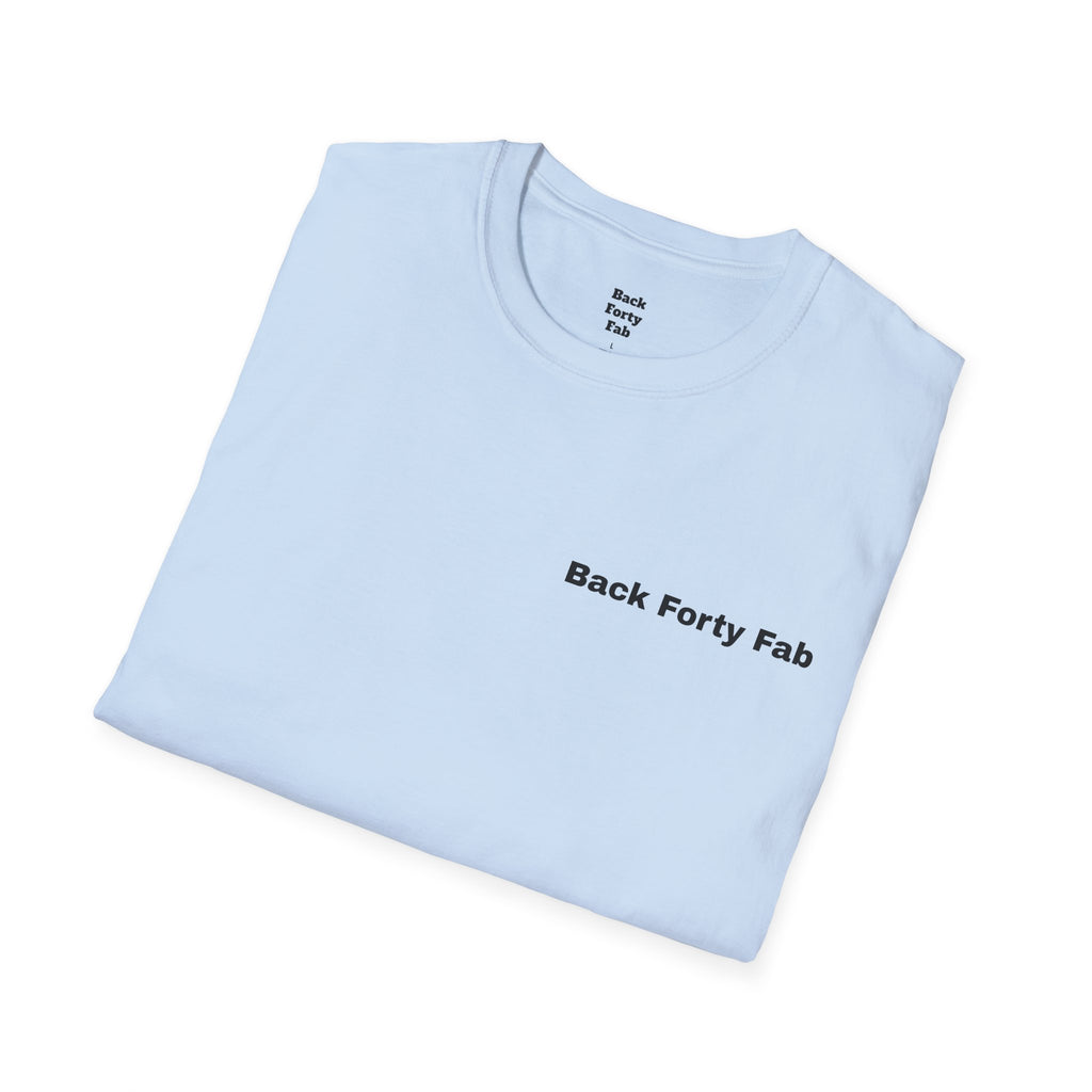 T-Shirt — “Back Forty Fab” / “Clean Hands Daddys Money”