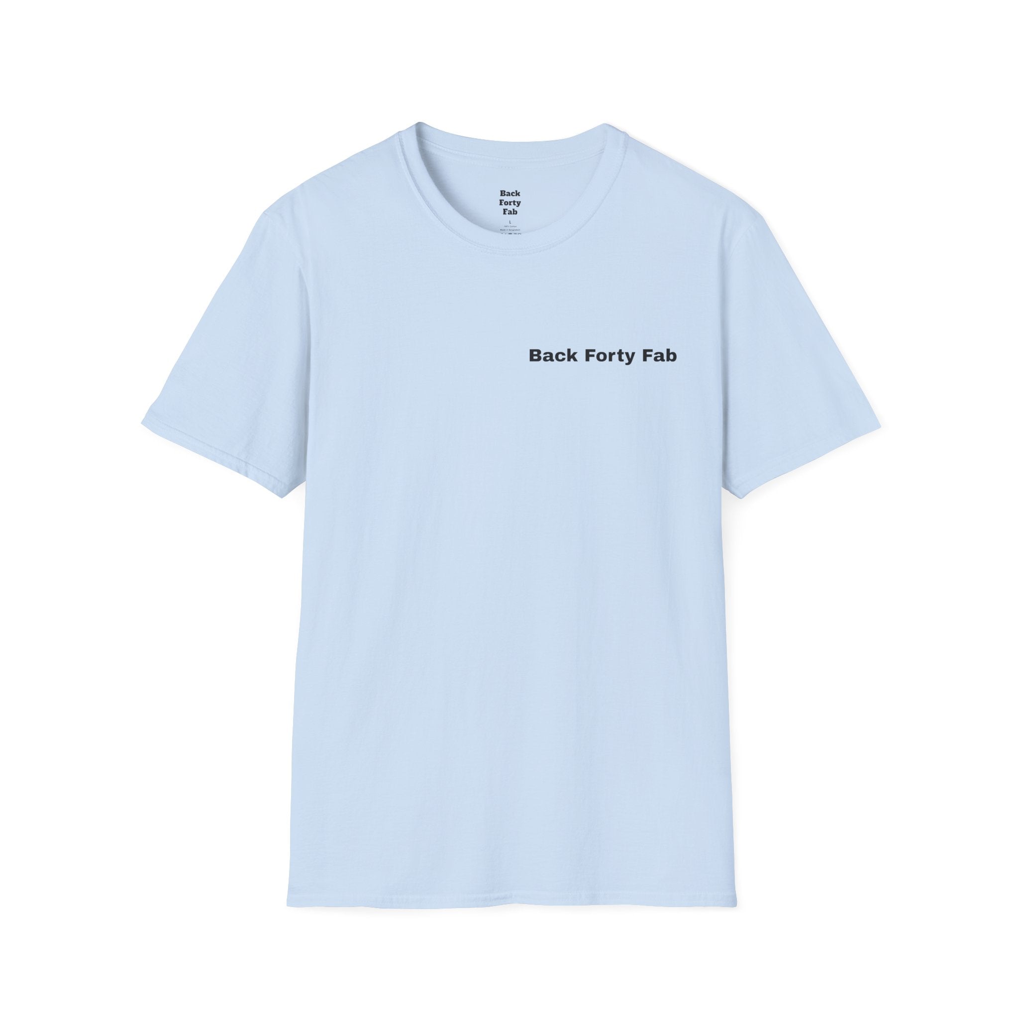 T-Shirt — “Back Forty Fab” / “Clean Hands Daddys Money”
