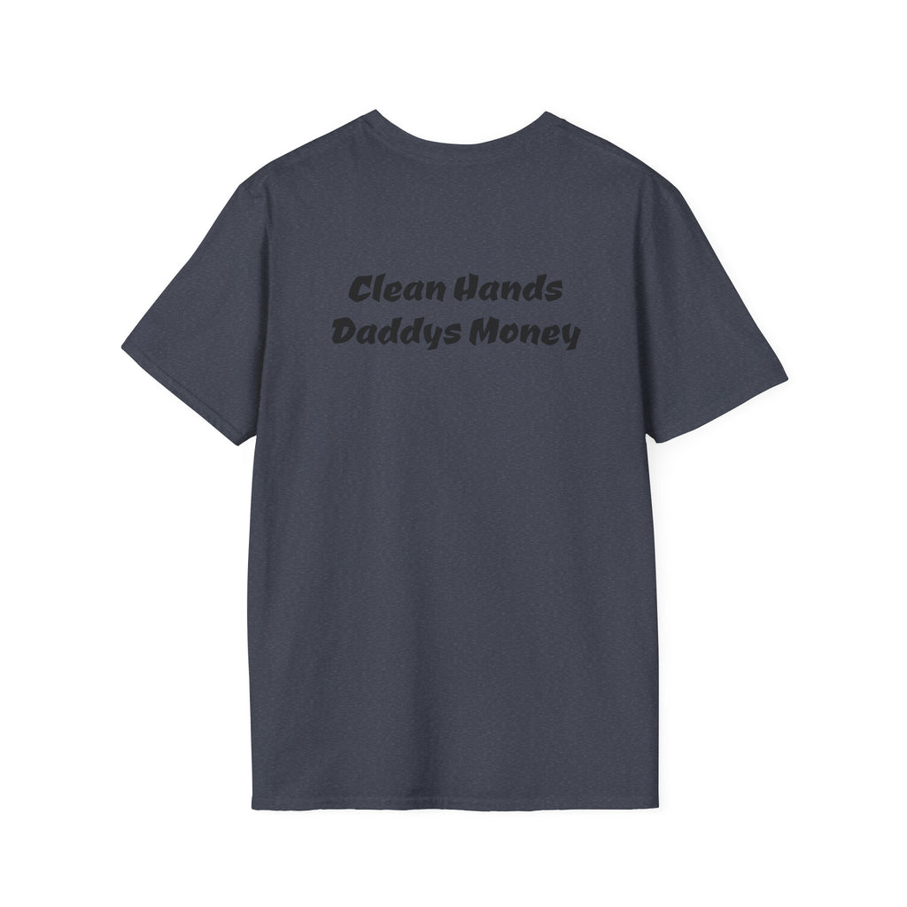 T-Shirt — “Back Forty Fab” / “Clean Hands Daddys Money”
